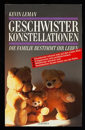 Immagine del venditore per Geschwisterkonstellationen : Die Familie bestimmt Ihr Leben. venduto da Antiquariat Peda