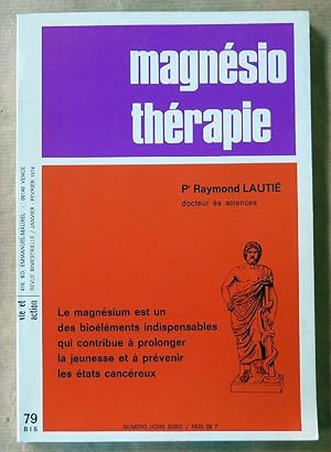 Seller image for Magnsiothrapie. for sale by librairie sciardet