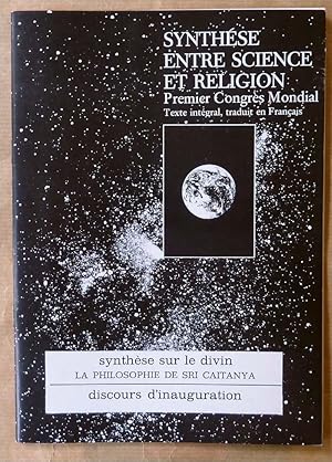 Seller image for Synthse sur Le Divin. Congrs Mondial, Synthse entre Science et Religion. Discours d'Inauguration. for sale by librairie sciardet