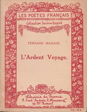 Ardent voyage (L')
