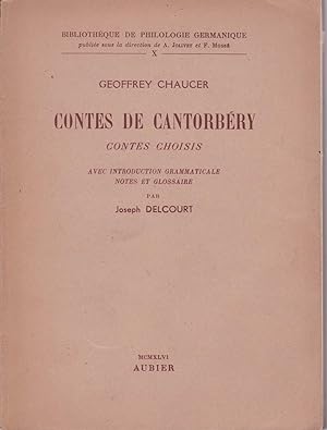 Contes de Cantorbéry, contes choisis avec introduction grammaticale, notes et glossaire par Josep...