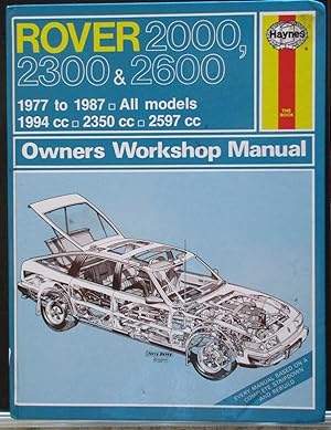 Imagen del vendedor de Rover 2000, 2300 and 2600T 1977-87 Owner's Workshop Manual (Service & repair manuals) a la venta por M.Roberts - Books And ??????