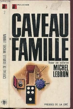 Seller image for CAVEAU DE FAMILLE - COLLECTION "MYSTERE" N2 for sale by Le-Livre