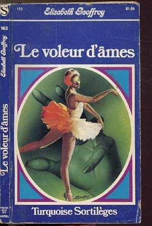 Bild des Verkufers fr LE VOLEUR D'AMES - COLLECTION "TURQUOISE" N163 zum Verkauf von Le-Livre