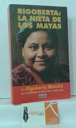 Imagen del vendedor de RIGOBERTA: LA NIETA DE LOS MAYAS a la venta por Librera Kattigara