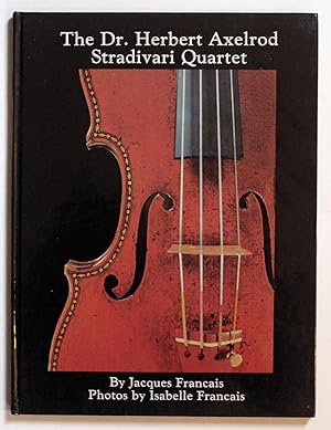 The Dr. Herbert Axelrod Stradivari Quartet