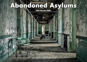 Seller image for Abandoned Asylums for sale by GreatBookPrices