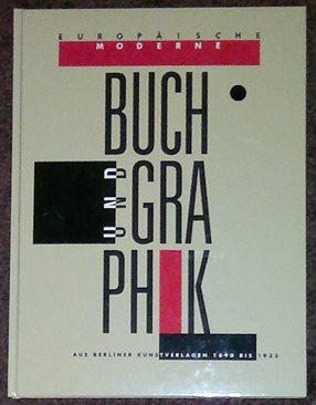 Buch und Graphik aus Berliner Kunstverlagen 1890 - 1933.