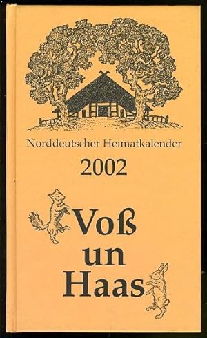 Seller image for Vo un Haas. Norddeutscher Heimatkalender 2002. for sale by Antiquariat Liberarius - Frank Wechsler