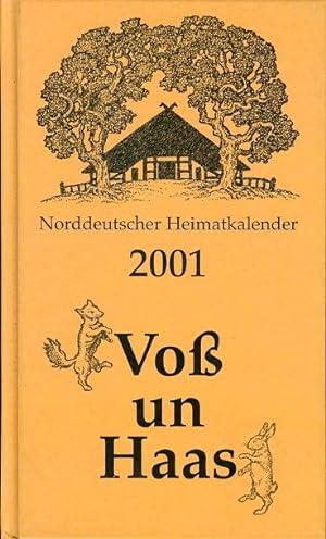 Bild des Verkufers fr Vo un Haas. Norddeutscher Heimatkalender 2001. zum Verkauf von Antiquariat Liberarius - Frank Wechsler