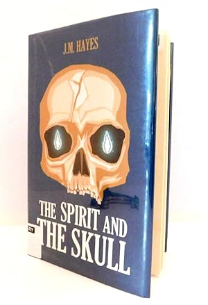 Seller image for The Spirit and the Skull for sale by The Parnassus BookShop