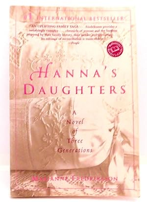 Bild des Verkufers fr Hanna's Daughters: A Novel of Three Generations zum Verkauf von The Parnassus BookShop