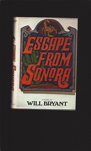 Escape From Sonora (Signed)