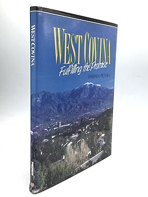 Image du vendeur pour WEST COVINA: Fulfilling the Promise mis en vente par johnson rare books & archives, ABAA