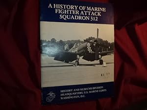 Bild des Verkufers fr A History of Marine Fighter Attack Squadron 312. zum Verkauf von BookMine