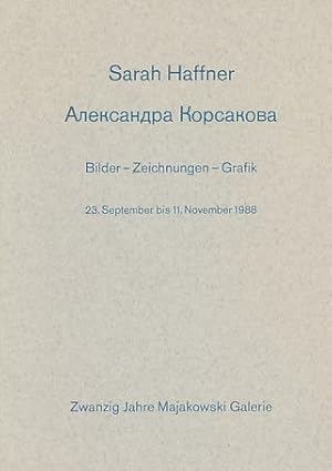 Seller image for Sarah Haffner. Bilder - Zeichnungen - Grafik. for sale by Fundus-Online GbR Borkert Schwarz Zerfa