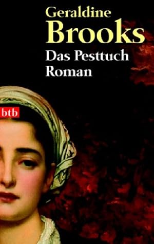 Seller image for Das Pesttuch : Roman. Übers. von Eva L. Wahser / btb ; 73536 for sale by Antiquariat Buchhandel Daniel Viertel