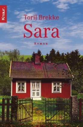 Seller image for Sara : Roman. Aus dem Norweg. von Gabriele Haefs / Knaur ; 50062 for sale by Antiquariat Buchhandel Daniel Viertel