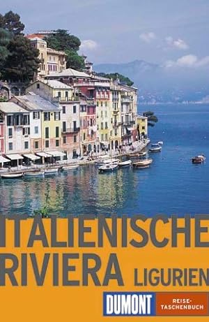 Bild des Verkufers fr Italienische Riviera : Ligurien. DuMont-Reise-Taschenbcher ; 2152 zum Verkauf von Antiquariat Buchhandel Daniel Viertel