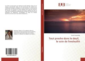 Image du vendeur pour Tout proche dans le deuil, le soin de l'endeuill mis en vente par AHA-BUCH GmbH