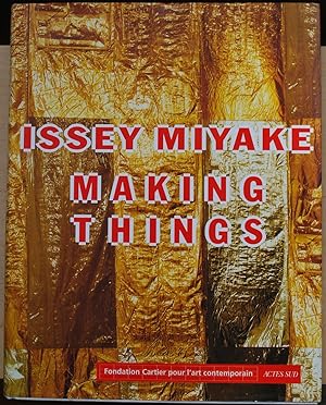 Issey Miyake - Making things