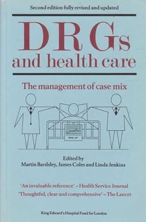DRGs and Health Care - The Management of Case Mix