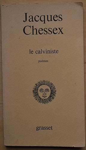 Le calvinisme. Poèmes.