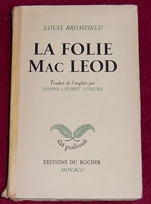 Image du vendeur pour LA FOLIE MacLEOD mis en vente par LE BOUQUINISTE