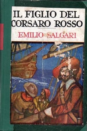 Il figlio del corsaro rosso Avventure. Illustrazioni di Della Valle. Copertina di D. Betti