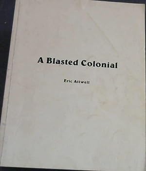 Seller image for A Blasted Colonial for sale by Chapter 1