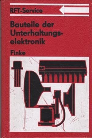 Bild des Verkufers fr Bauteile der Unterhaltungselektronik. zum Verkauf von Versandantiquariat Dr. Uwe Hanisch