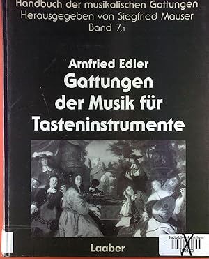 Immagine del venditore per Handbuch der musikalischen Gattungen, Band 7,1. Gattungen der Musik fr Tasteninstrumente. venduto da biblion2