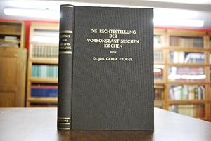 Seller image for Die Rechtsstellung der vorkonstantinischen Kirchen. Kirchenrechtliche Abhandlungen 115.+116. Heft for sale by Gppinger Antiquariat