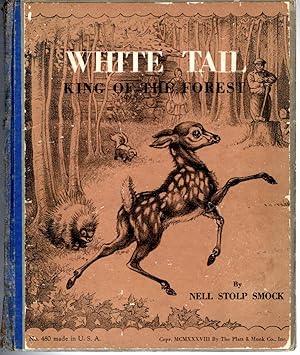 Seller image for White Tail: King of the Forest for sale by Dorley House Books, Inc.