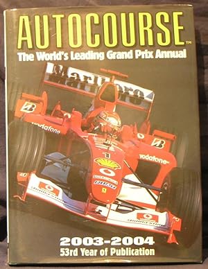 Seller image for Autocourse 2003-2004: 53rd Year of Publication for sale by powellbooks Somerset UK.