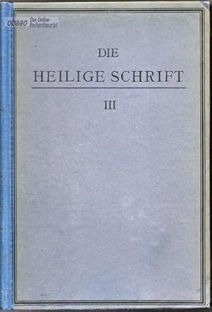 Seller image for Die Heilige Schrift des Neuen Testaments Band IV + V + VI + VII Die Briefe an die Thessalonicher und Galater + Die beiden Briefe des heiligen Paulus an die Korinther und sein Brief an die Rmer + Die Gefangenschaftsbriefe + Die Pastoralbriefe for sale by obaao - Online-Buchantiquariat Ohlemann