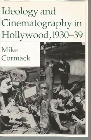 Ideology and Cinematography in Hollywood, 1930-1939