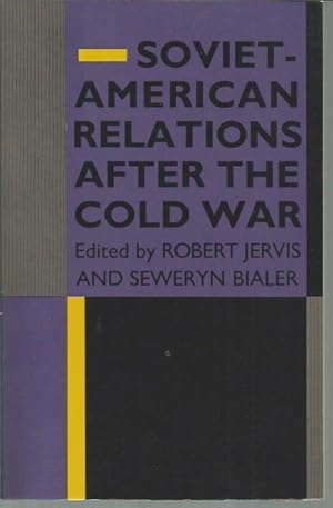 Seller image for Soviet-American Relations After the Cold War for sale by Bookfeathers, LLC