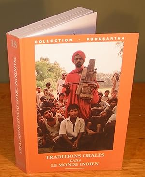 TRADITIONS ORALES DANS LE MONDE INDIEN /ORAL TRADITIONS IN SOUTH ASIA