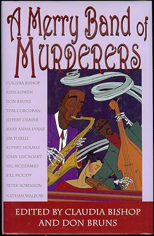 Image du vendeur pour A Merry Band of Murderers: An Original Mystery Anthology of Songs and Stories mis en vente par Bookmarc's