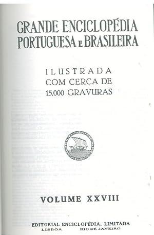 GRANDE ENCICLOPÉDIA PORTUGUESA E BRASILEIRA. VOLUME 28 (SEBA - SILVE)