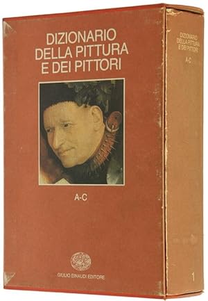 Seller image for DIZIONARIO DELLA PITTURA E DEI PITTORI. Volume Primo: A-C.: for sale by Bergoglio Libri d'Epoca