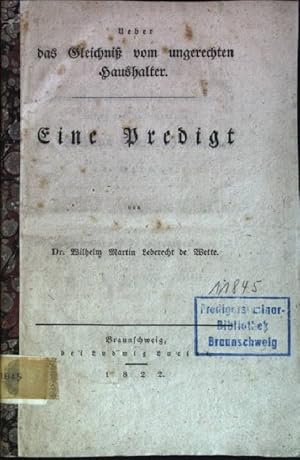 Bild des Verkufers fr ber das Gleichnis vom ungerechten Haushalter: Eine Predigt zum Verkauf von books4less (Versandantiquariat Petra Gros GmbH & Co. KG)