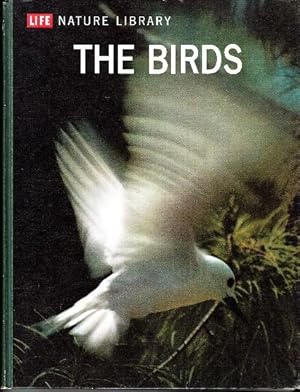 Image du vendeur pour LIFE Nature Library: The Birds. mis en vente par Buchversand Joachim Neumann