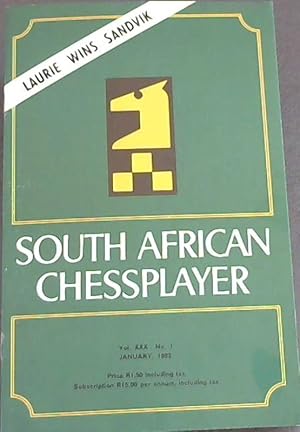 South African Chessplayer - Vol XXX, No 1 - January, 1982