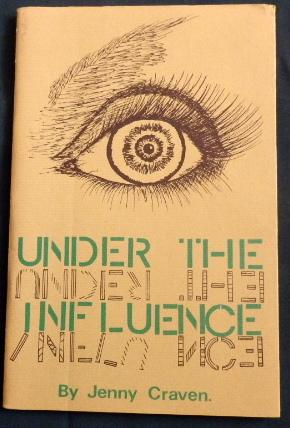 Image du vendeur pour Under The Influence. mis en vente par Colophon Books (UK)