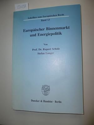 Seller image for Europischer Binnenmarkt und Energiepolitik for sale by Gebrauchtbcherlogistik  H.J. Lauterbach