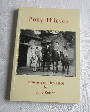 Seller image for Pony Thieves for sale by Dandy Lion Editions