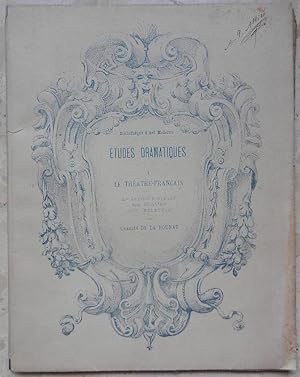 Etudes dramatiques. I. Le théatre-français. Mme Arnould-Plessy, MM. Régnier, Got, Delaunay.