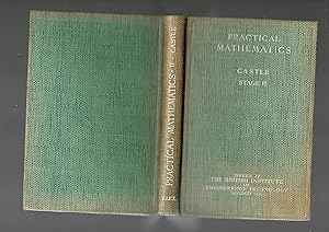 Seller image for Practical Mathematics Part II. Stage II. Workshop Mathematics Part II. Issued by the British Institute of Engineering Technology for sale by SAVERY BOOKS